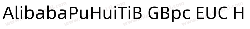 AlibabaPuHuiTiB GBpc EUC H 常规字体转换